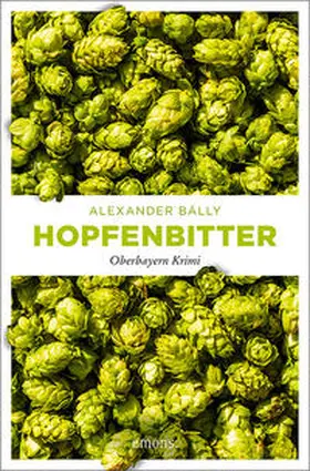 Bálly |  Hopfenbitter | Buch |  Sack Fachmedien