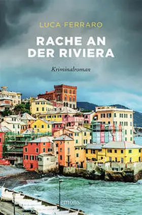 Ferraro |  Rache an der Riviera | Buch |  Sack Fachmedien