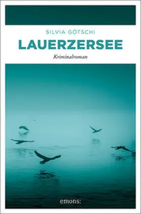 Götschi |  Lauerzersee | Buch |  Sack Fachmedien