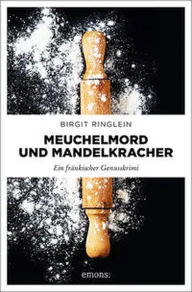 Ringlein |  Meuchelmord und Mandelkracher | Buch |  Sack Fachmedien