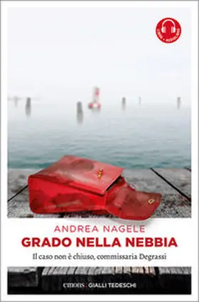 Nagele |  Grado nella nebbia | Buch |  Sack Fachmedien