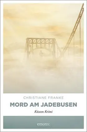 Franke |  Mord am Jadebusen | Buch |  Sack Fachmedien