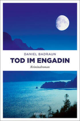 Badraun |  Tod im Engadin | Buch |  Sack Fachmedien