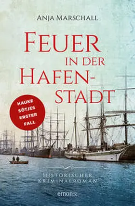 Marschall | Feuer in der Hafenstadt | Buch | 978-3-7408-1016-0 | www.sack.de