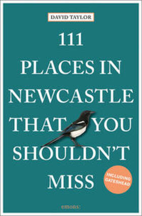 Taylor |  111 Places in Newcastle That You Shouldn't Miss | Buch |  Sack Fachmedien