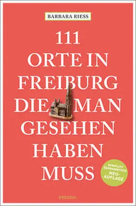 Riess |  111 Orte in Freiburg, die man gesehen haben muss | Buch |  Sack Fachmedien