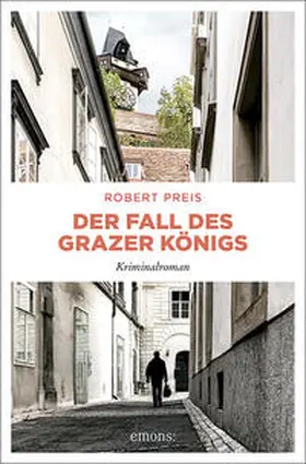 Preis |  Der Fall des Grazer Königs | Buch |  Sack Fachmedien