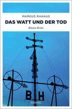 Rahaus |  Das Watt und der Tod | Buch |  Sack Fachmedien