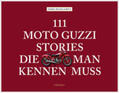 Mangartz |  111 Moto Guzzi-Stories, die man kennen muss | Buch |  Sack Fachmedien