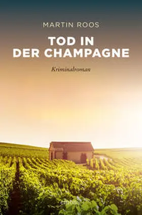 Roos |  Tod in der Champagne | Buch |  Sack Fachmedien