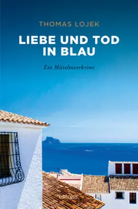 Lojek |  Liebe und Tod in Blau | Buch |  Sack Fachmedien