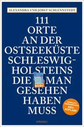 Schlennstedt |  111 Orte an der Ostseeküste Schleswig-Holsteins, die man gesehen haben muss | Buch |  Sack Fachmedien