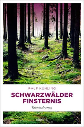 Kühling |  Schwarzwälder Finsternis | Buch |  Sack Fachmedien