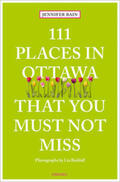 Bain |  111 Places in Ottawa That You Must Not Miss | Buch |  Sack Fachmedien