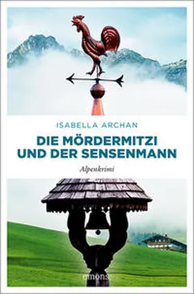 Archan |  Die MörderMitzi und der Sensenmann | Buch |  Sack Fachmedien