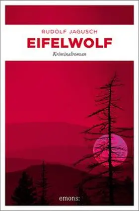 Jagusch |  Eifelwolf | Buch |  Sack Fachmedien