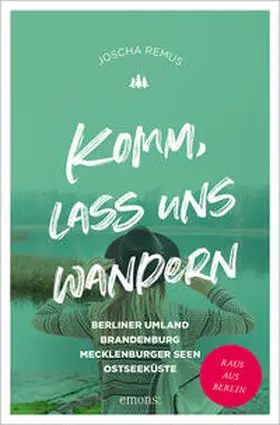 Remus |  Komm, lass uns wandern | Buch |  Sack Fachmedien