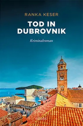 Keser |  Tod in Dubrovnik | Buch |  Sack Fachmedien