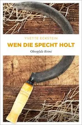 Eckstein |  Wen die Specht holt | Buch |  Sack Fachmedien