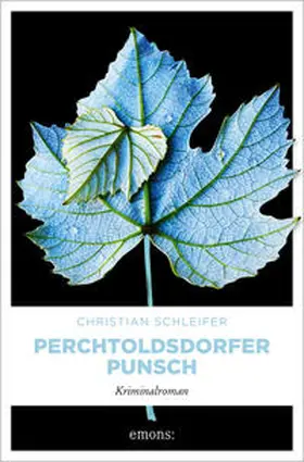 Schleifer |  Perchtoldsdorfer Punsch | Buch |  Sack Fachmedien