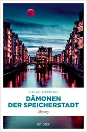 Denzau |  Dämonen der Speicherstadt | Buch |  Sack Fachmedien