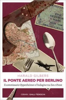 Gilbers |  Il ponte aereo per Berlino | Buch |  Sack Fachmedien