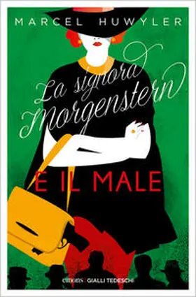 Huwyler |  La signora Morgenstern e il male | Buch |  Sack Fachmedien