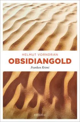 Vorndran |  Obsidiangold | Buch |  Sack Fachmedien