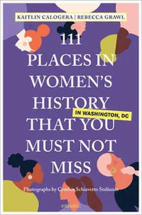 Calogera / Grawl |  111 Places in Women's History in Washington That You Must Not Miss | Buch |  Sack Fachmedien