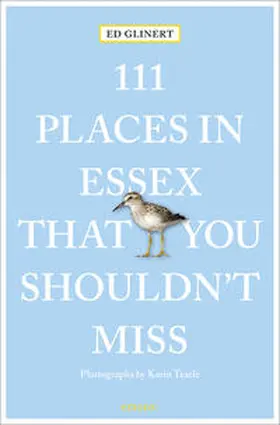Glinert |  111 Places in Essex That You Shouldn't Miss | Buch |  Sack Fachmedien