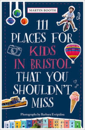 Booth |  111 Places for Kids in Bristol That You Shouldn't Miss | Buch |  Sack Fachmedien