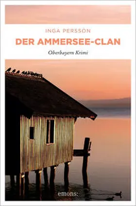 Persson |  Der Ammersee-Clan | Buch |  Sack Fachmedien