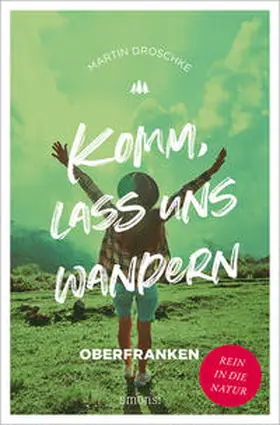 Droschke |  Komm, lass uns wandern | Buch |  Sack Fachmedien