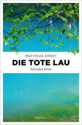 Ernst | Die tote Lau | Buch | 978-3-7408-1717-6 | sack.de