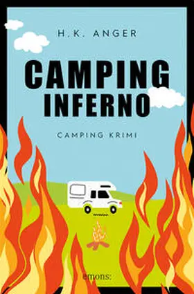 Anger / Kügler-Anger |  Camping-Inferno | Buch |  Sack Fachmedien