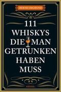 Imgrund |  111 Whiskys, die man getrunken haben muss | Buch |  Sack Fachmedien