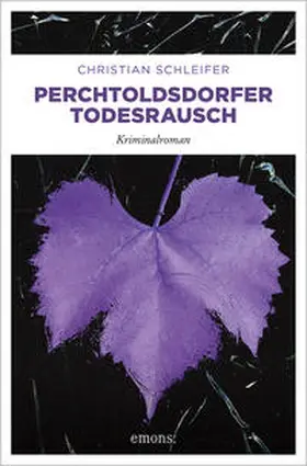 Schleifer |  Perchtoldsdorfer Todesrausch | Buch |  Sack Fachmedien