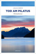 Koch |  Tod am Pilatus | Buch |  Sack Fachmedien
