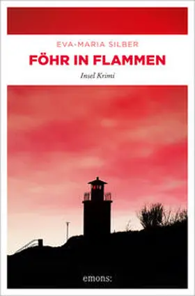Silber |  Föhr in Flammen | Buch |  Sack Fachmedien