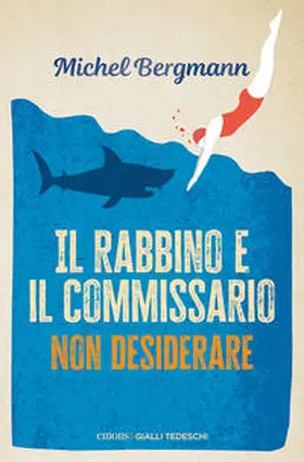 Bergmann |  Il rabbino e il commissario. Non desiderare | Buch |  Sack Fachmedien