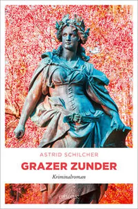 Schilcher |  Grazer Zunder | Buch |  Sack Fachmedien