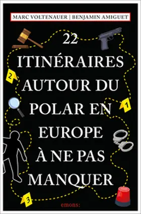 Amiguet / Voltenauer |  22 Itinéraires autour du polar en Europe à ne pas manquer | Buch |  Sack Fachmedien