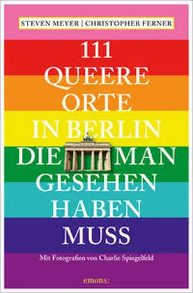 Meyer / Ferner |  111 queere Orte in Berlin, die man gesehen haben muss | Buch |  Sack Fachmedien