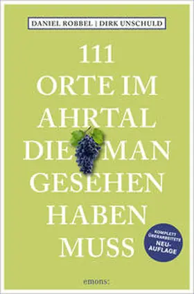 Robbel / Unschuld |  111 Orte im Ahrtal, die man gesehen haben muss | Buch |  Sack Fachmedien