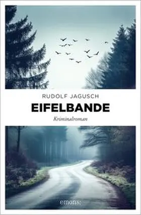 Jagusch |  Eifelbande | Buch |  Sack Fachmedien