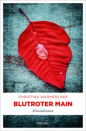Wermescher |  Blutroter Main | Buch |  Sack Fachmedien
