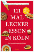 Henn / Goffin |  111 mal lecker essen in Köln | Buch |  Sack Fachmedien