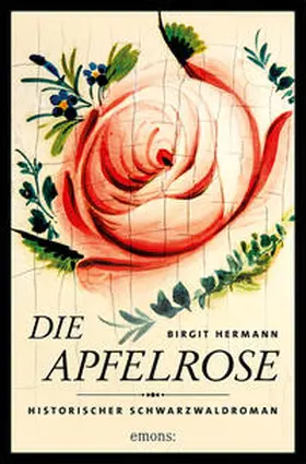 Hermann |  Die Apfelrose | Buch |  Sack Fachmedien