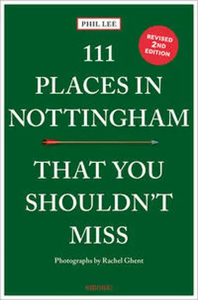 Lee |  111 Places in Nottingham That You Shouldn't Miss | Buch |  Sack Fachmedien
