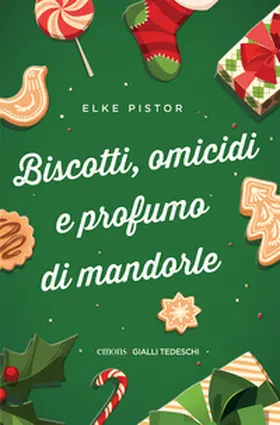 Pistor |  Biscotti, omicidi e profumo di mandorle | Buch |  Sack Fachmedien